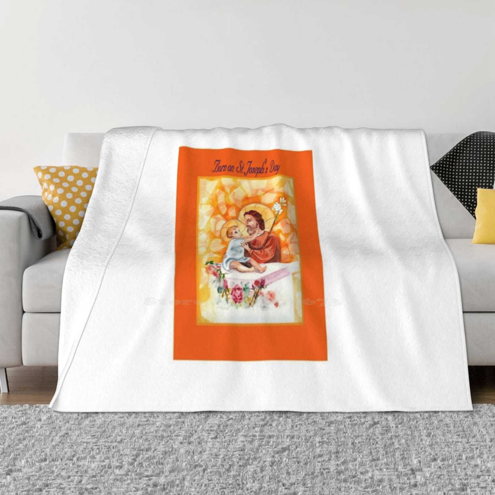 Birthday On Feast Day Of St. Joseph New Arrival Fashion Leisure Warm Flannel Blanket Birthday March 19 May 1St St Joseph Feast 30x40in