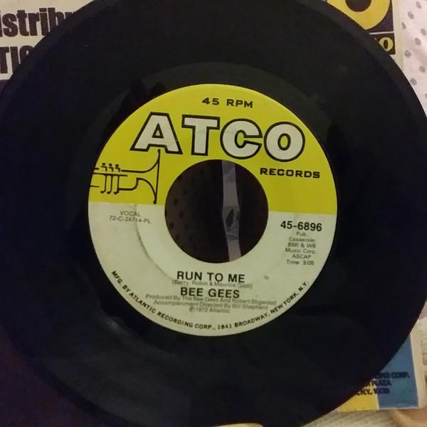 

7inch Record BEE GEES - Run To Me 456896 ATCO Records 1972 US Rock Used