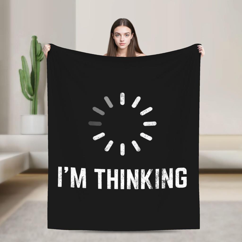 Im Thinking Stand by Im Processing This Funny Blankets Quality Super Soft Throw Blanket Winter Home Decor Bedspread