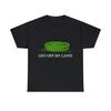 Get Off My Lawn Graphic Tee Shirt, S-5XL