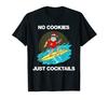 Santa Surfing Summer Clothes No Cookies Just Cocktails Funny T-Shirt