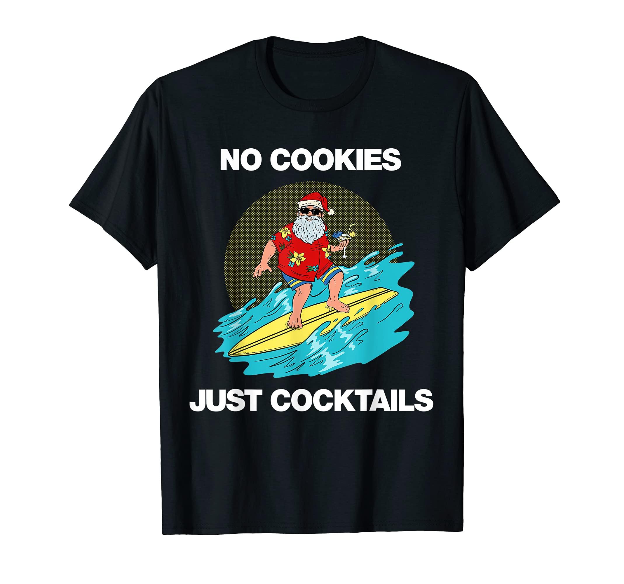

Santa Surfing Summer Clothes No Cookies Just Cocktails Funny T-Shirt чорний