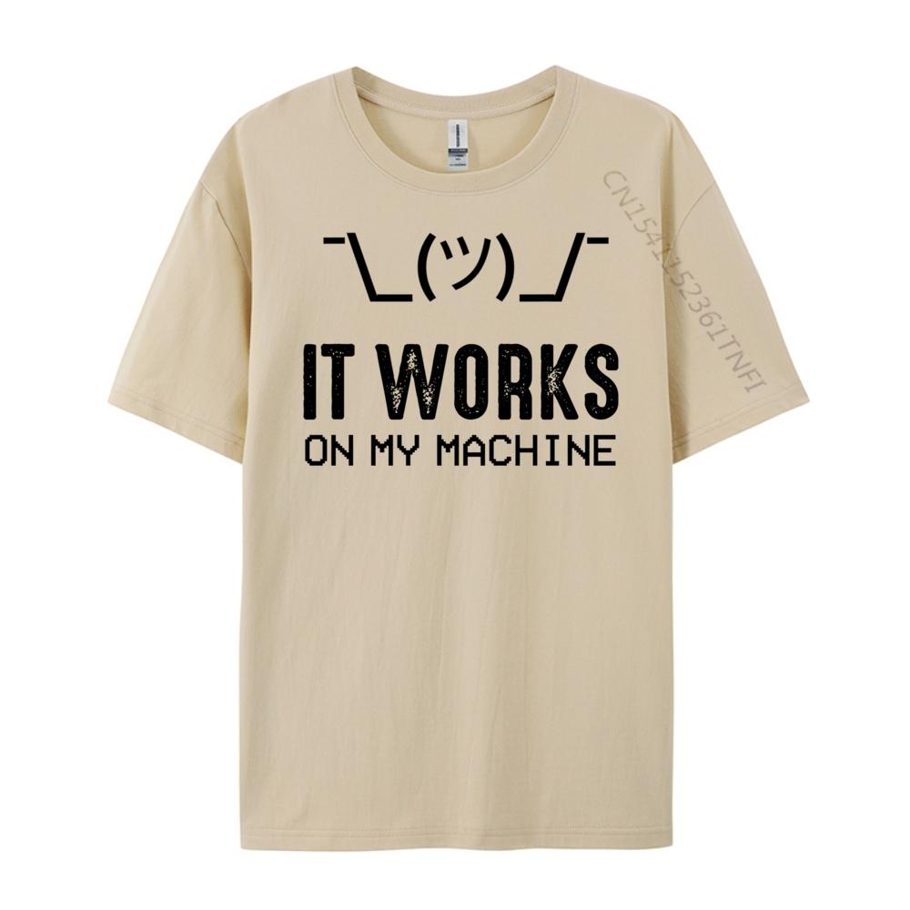 It Works On My Machine Programming Computer Programmer Men Clothes TShirt HOLIDAYS Mens Graphic Tshirts Streetwear Men Tee