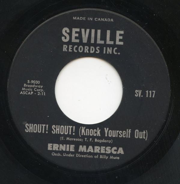 7-дюймовая пластинка ERNIE MARESCA Shout Shout Knock Yourself Out SV117 Seville Records 1976 Канада Рок Б/у