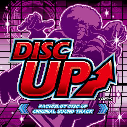 

PACHISLOT DISC UP ORIGINAL SOUND TRACK