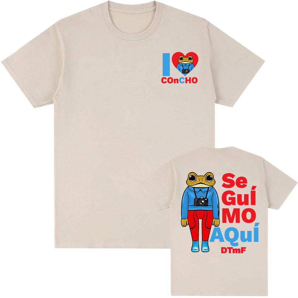 

I Love Concho Frog Tshirts Debí Tirar Más Fotos Bad Bunny T-shirt Se Guí Mo AQuí DTMF Tee-shirt Cotton High Quality Mens Tee Top XXL пісочний