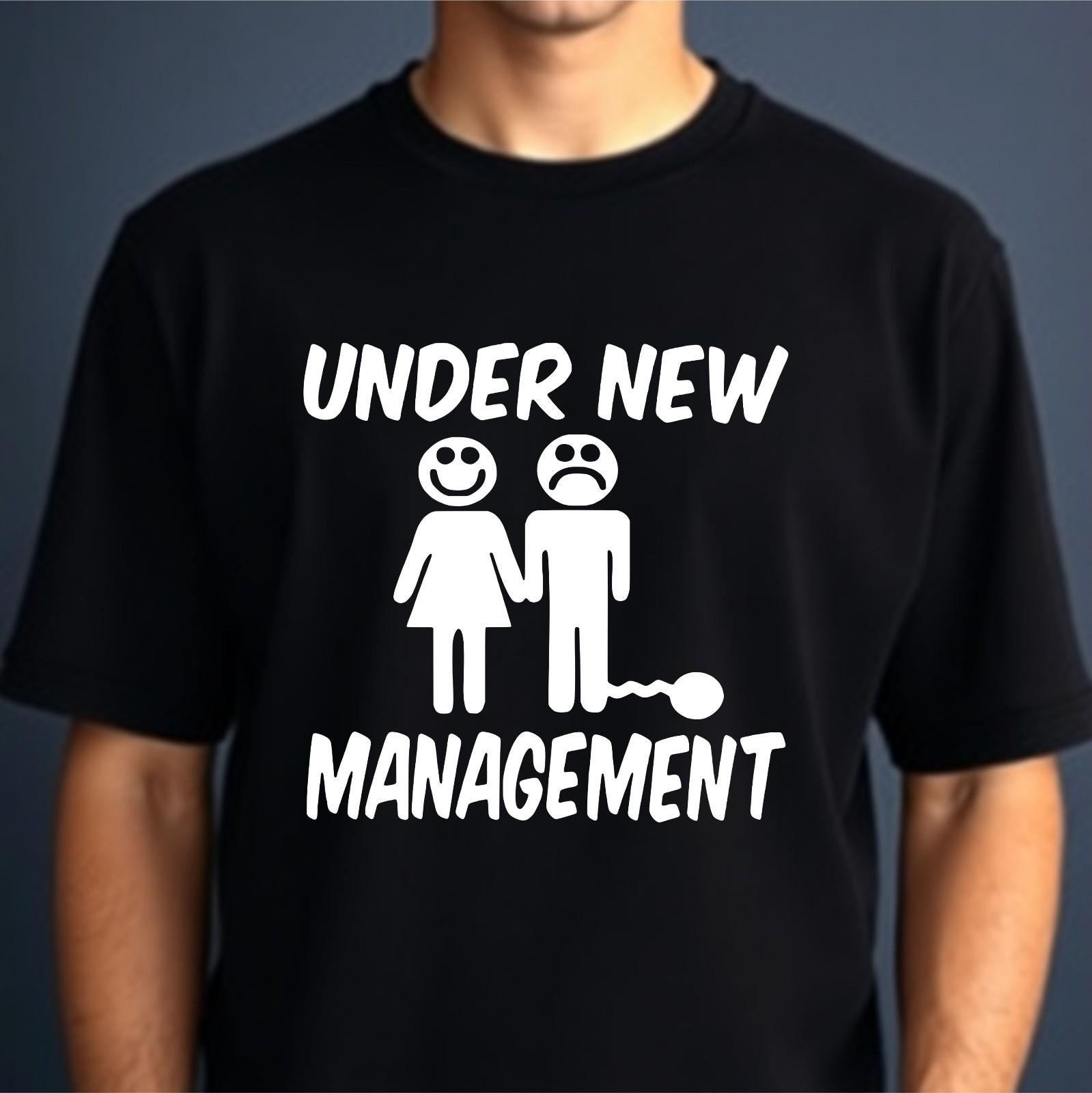 Under New Management T-shirt Stag-do Wedding Party Couples Top New Mens Gift Tee S