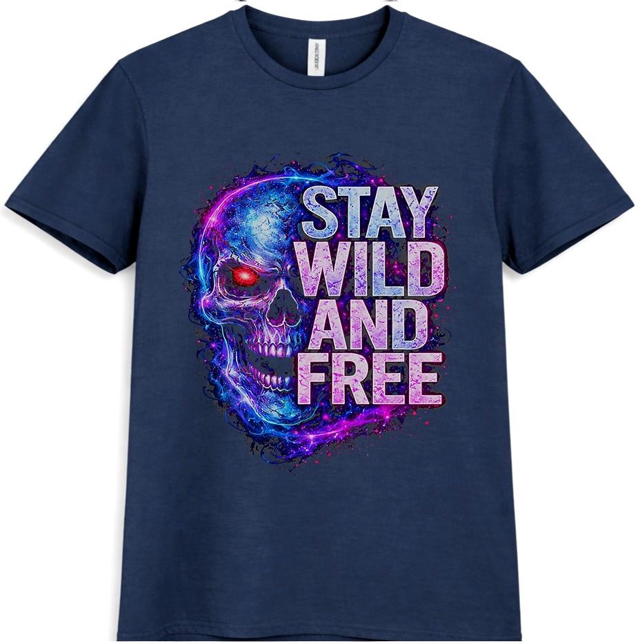 Stay Wild And Free T-Shirt Neon Skull Gothic Biker Colorful Unisexs Graphic Tee