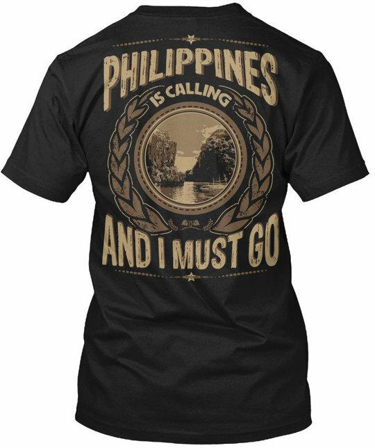 Philippines Is Calling And I Must Go T-Shirt XL
