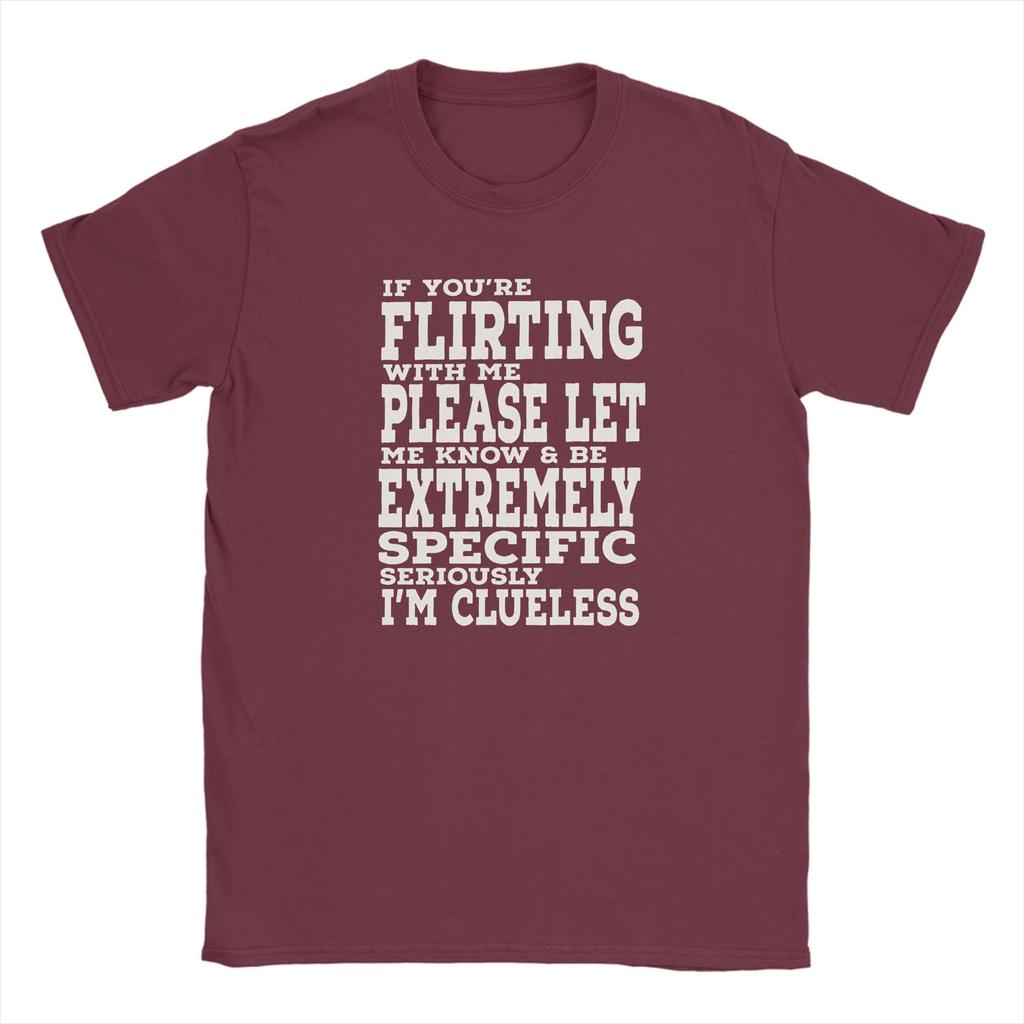 Flirting Humor If Youre Flirting With Me Unisexs T Shirt Vintage Tee Shirt Short Sleeve Round Collar TShirts 5XL 6XL Tops
