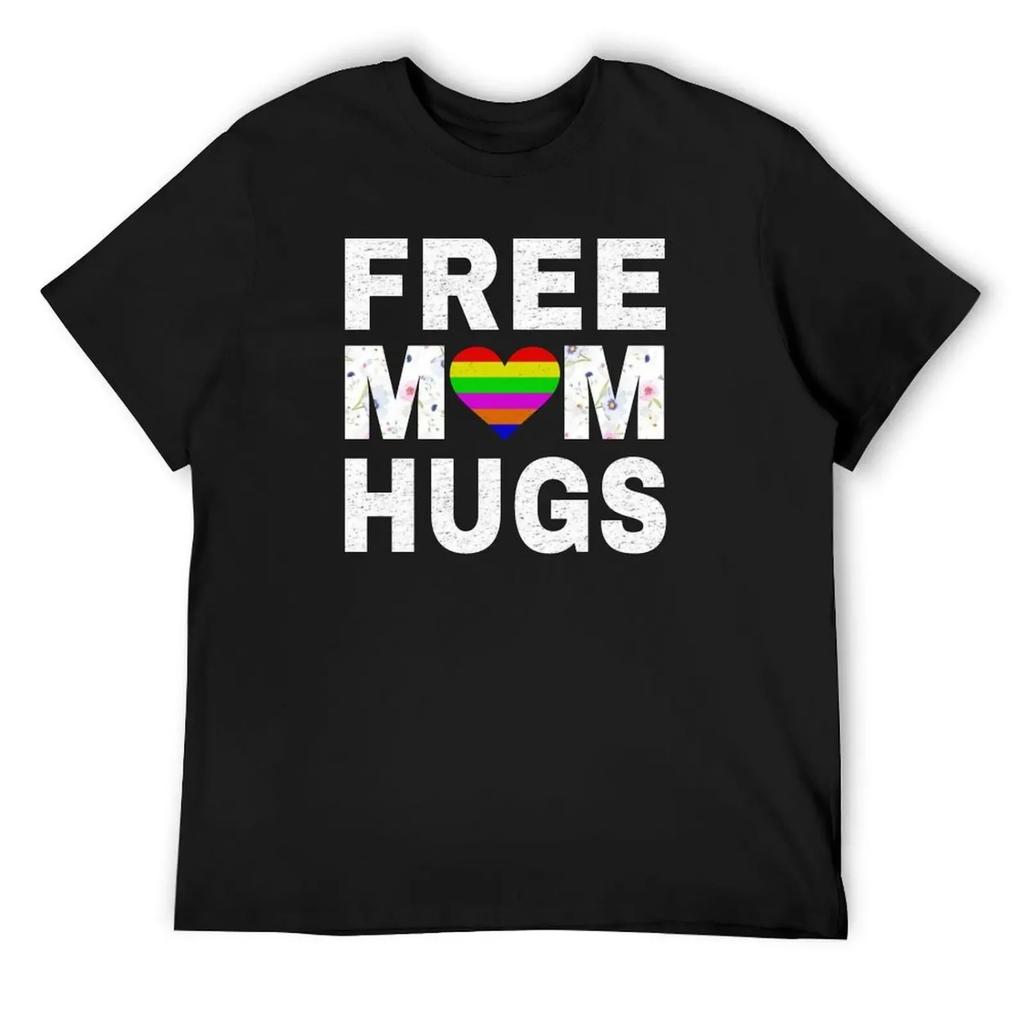 Free Mom Hugs T-Shirt Funny t-shirt baggy shirts new gifts and t-shirts mens clothing