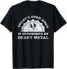 Funny Cute Vintage Retro Heavy Metal or Heavy Metal T-Shirt