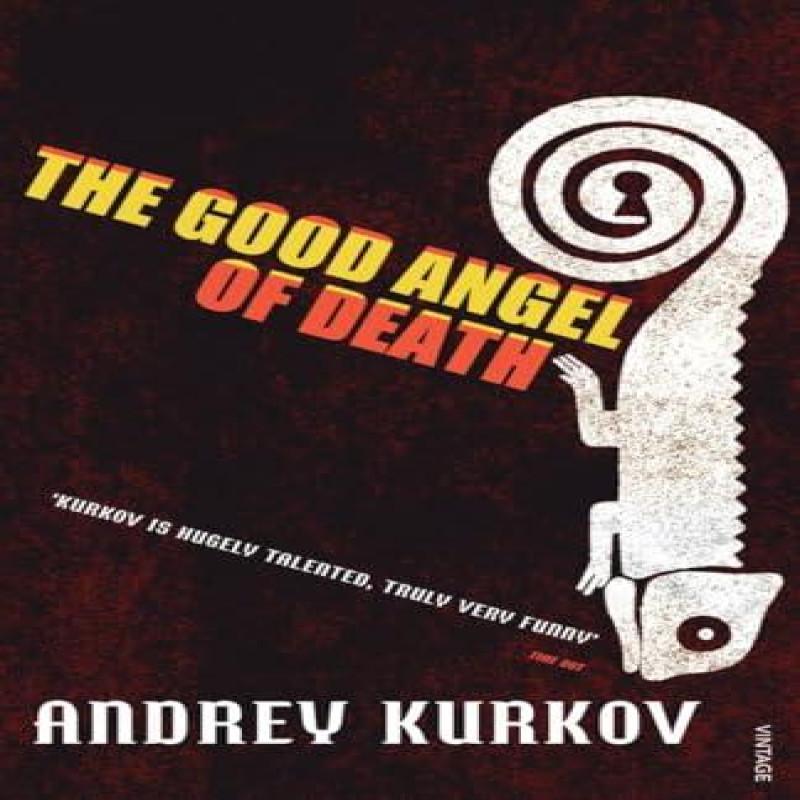 The Good Angel of Death by Andrey Kurkov Paperback Book 9780099513490
