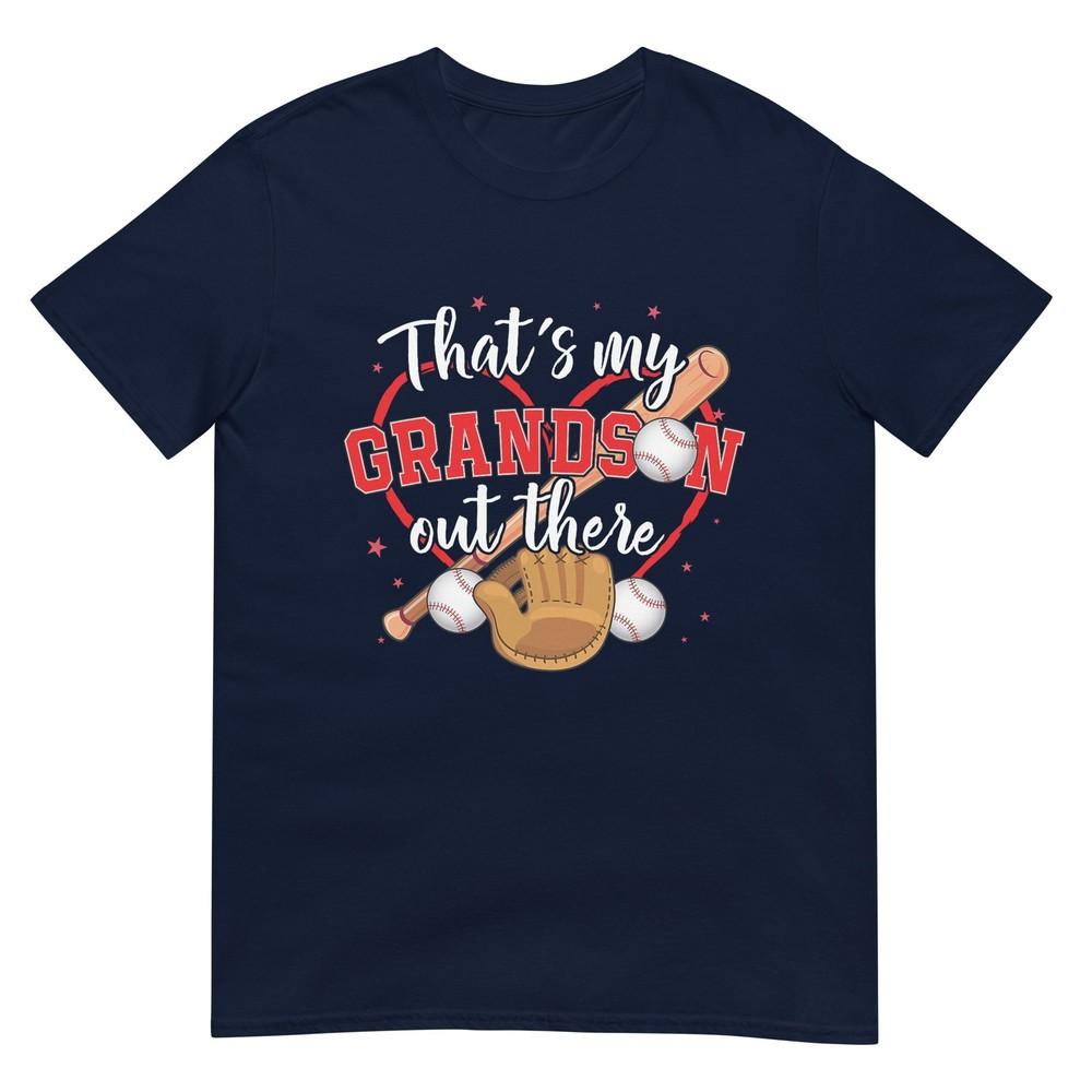 Thats My Grandson Out There Baseball Grandma Mothers Day TShirt S