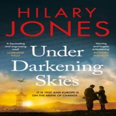 Under Darkening Skies by Hilary Jones Hardback Book 9781035421794