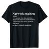 Network Engineer Definition Funny Profession Classic Tshirts Men Fashion Casual Tshirt 100 Cotton Loose Oversized T Shirt