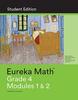 The Eureka Math Grade 4 Student Edition Book #1 (Modules 1 & 2) Book