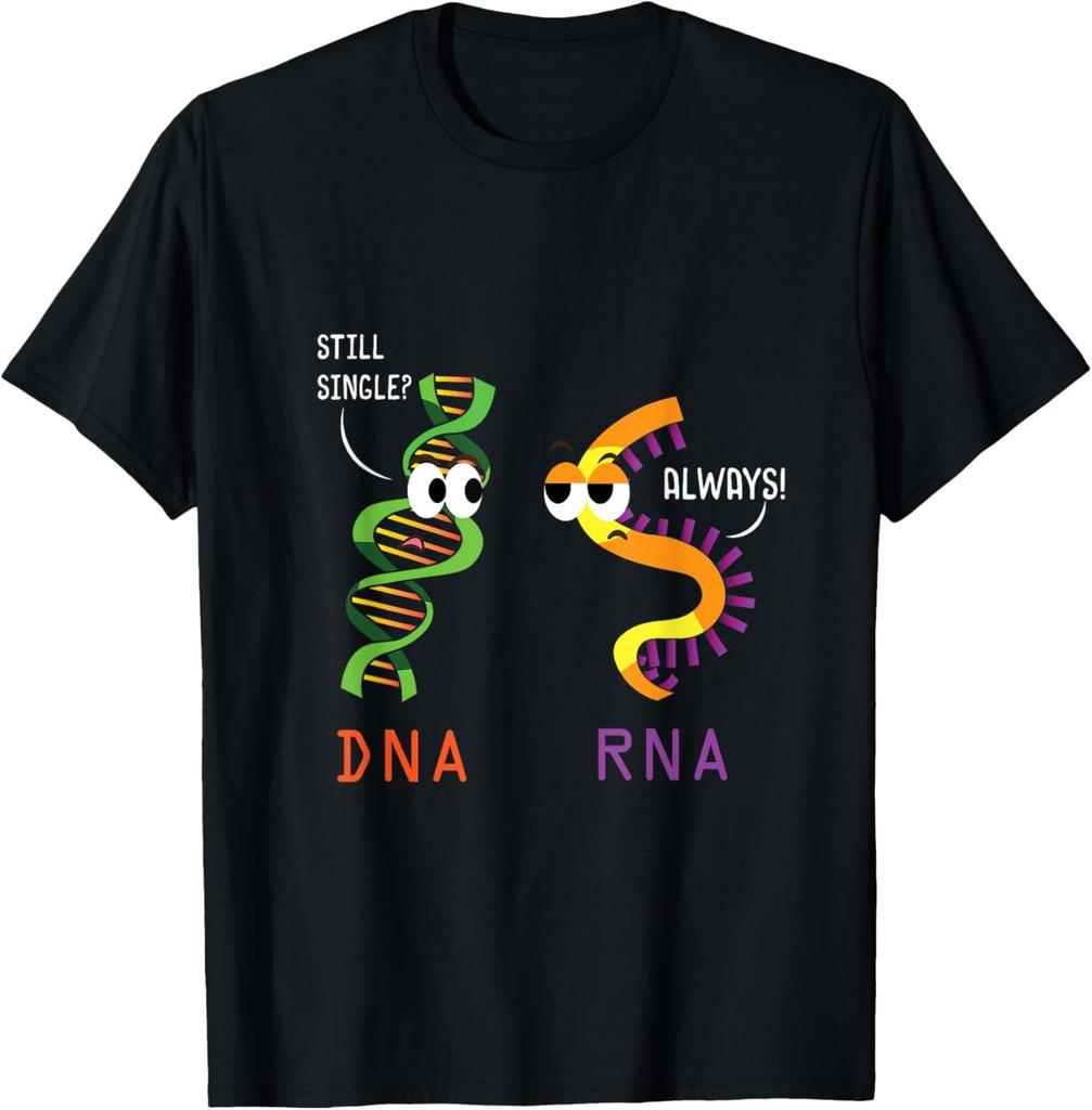 Ancora Single DNA Sempre RNA Divertente Scienza Biologia Insegnante Regalo Maglietta Unisex
