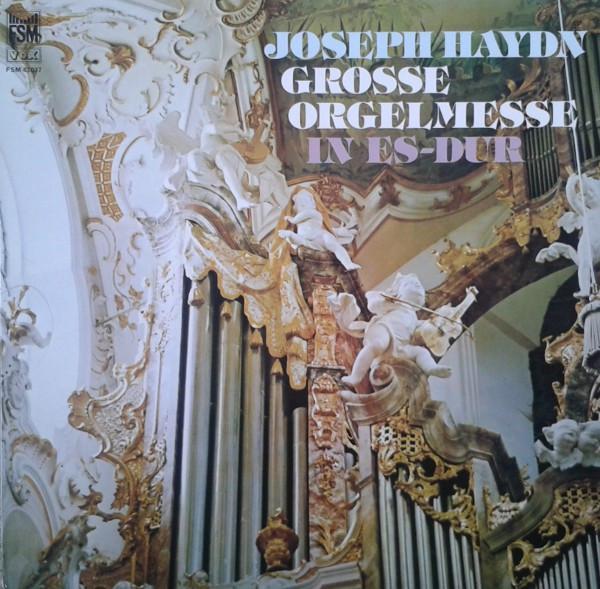 

LP Record JOSEPH HAYDN Grosse Orgelmesse In EsDur FSM43037 FSM 1979 Germany Classical Used
