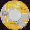 Disque 7 pouces HAWKEYE - My Baby Love NONE B-Rich Records 2004 Jamaïque Reggae, Ska & Dub Occasion