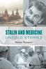 The Stalin And Medicine: Untold Stories Book