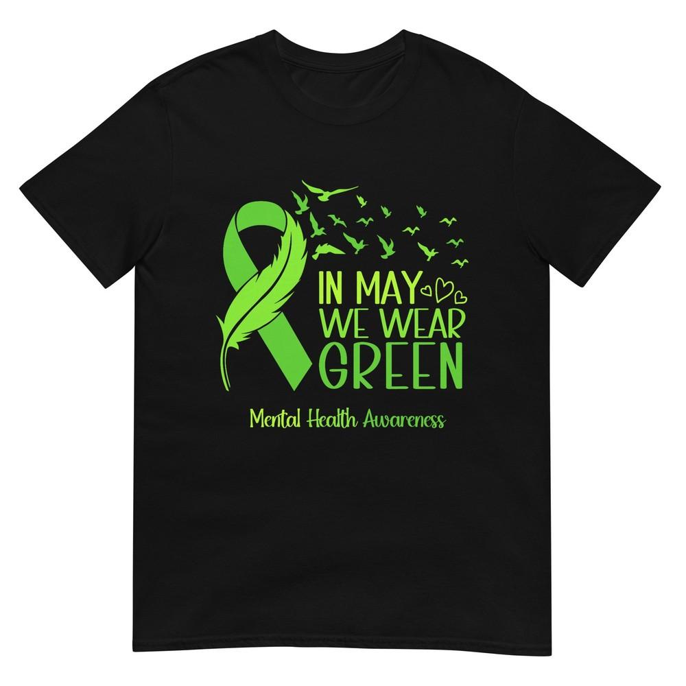 Unisextal Health Awareness Green Ribbon In May We Wear Green TShirt