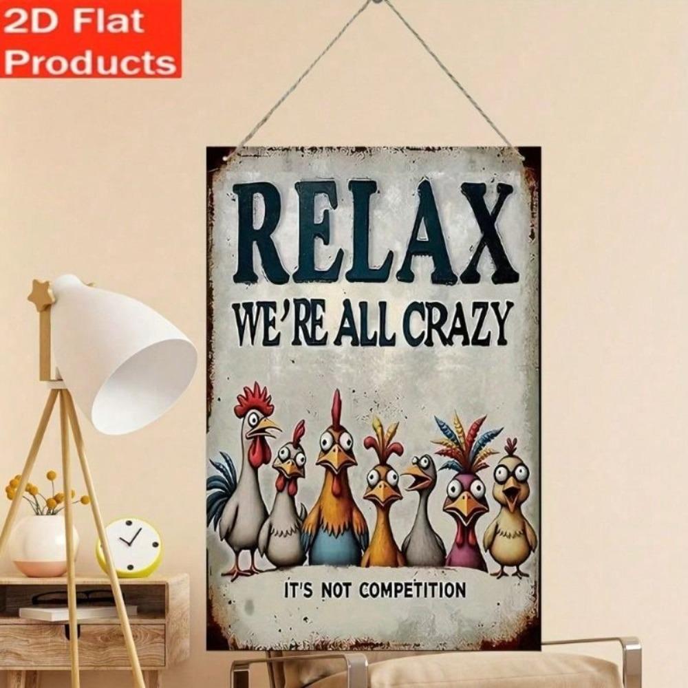 Vintage Relax We All Crazy Metal Wall Poster Home Decor