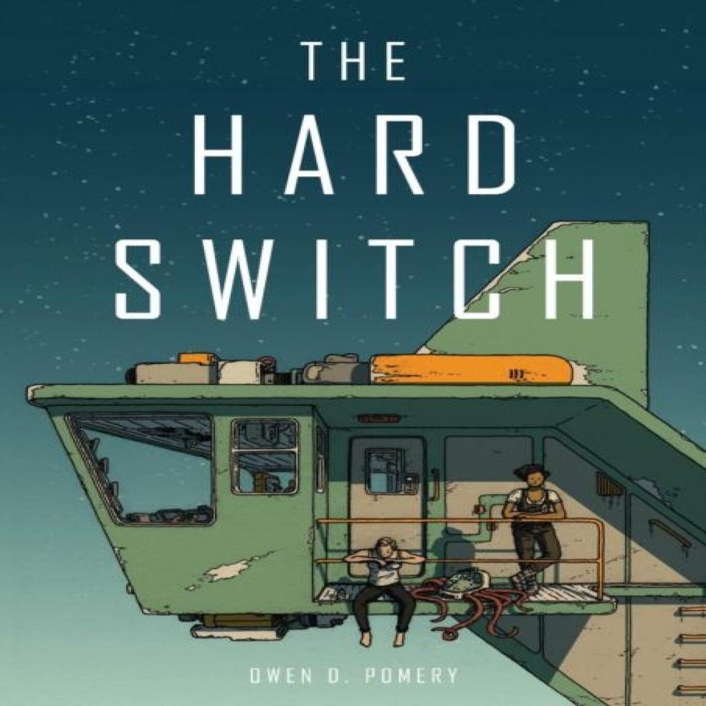 The Hard Switch by Owen D. Pomery Paperback Book 9781910395837