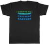 I'm a Flat Earther Mens T-Shirt Funny Debate Me Tee Gift