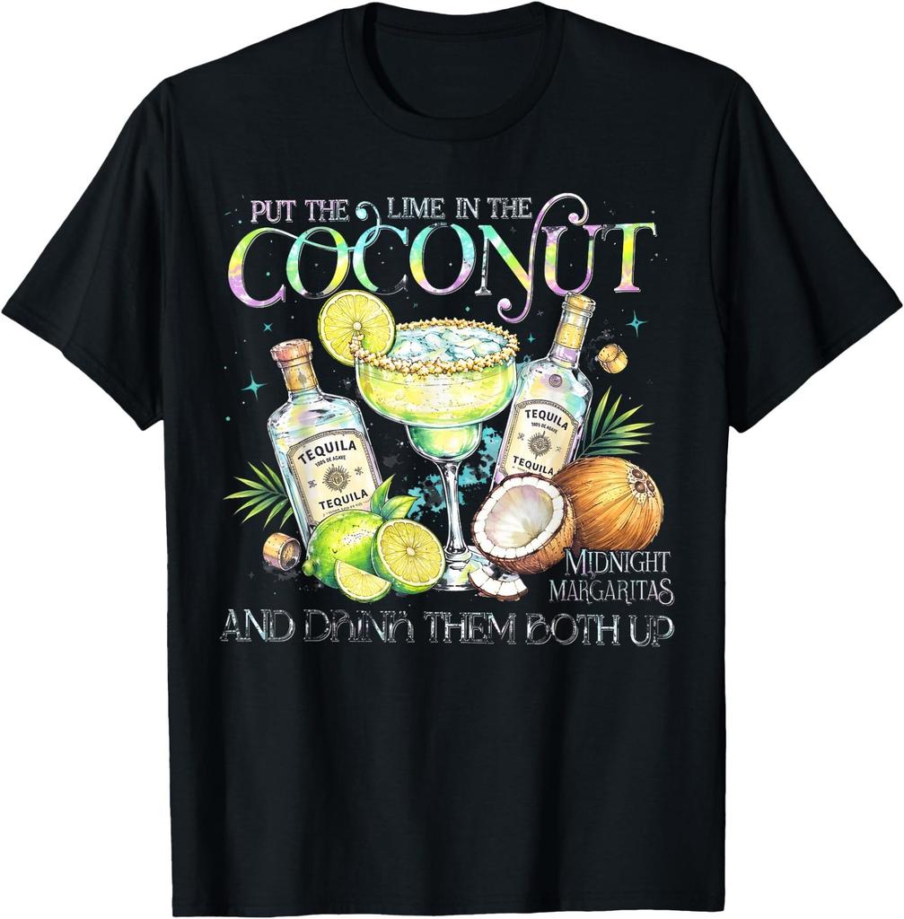 Put The Lime In The Coconut And Drink Them Both Up Funny T-Shirt