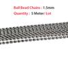1.5 2.4 3.2 mm Stainless Steel Metal Ball Bead Chains Connector Accessories Chains Bulk For Necklace Keychain DIY Jewelry Making