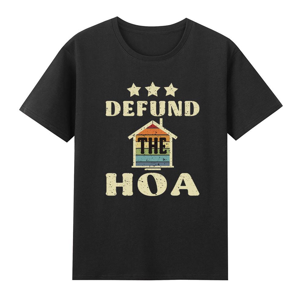 Defund The Hoa Funny Hoa Homeowners Association Tshirt S