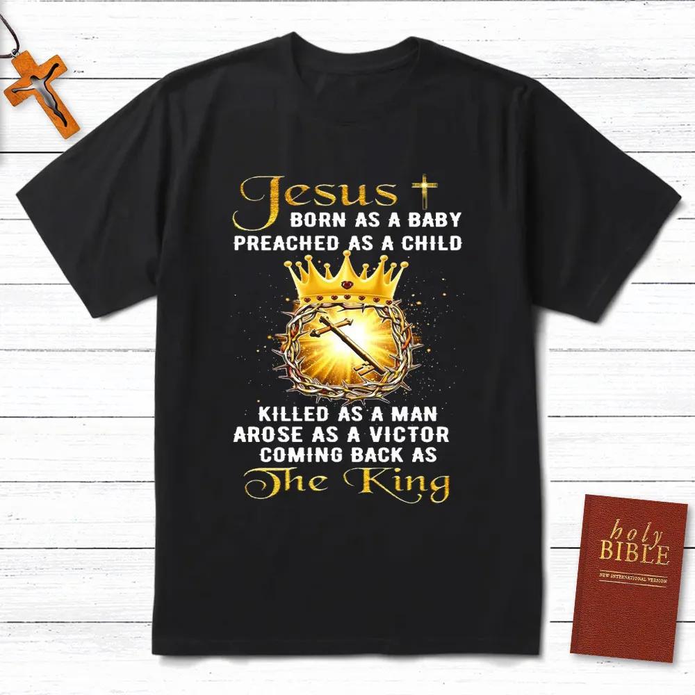 Jesus Coming Back As The King TShirt Mens and Womens Short Sleeve Cotton Tees Shirt Men Clothing Summer Blouse Oversize Tops