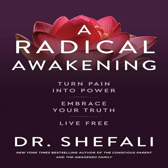 A RADICAL AWAKENING Turn Pain Into Power Paparback