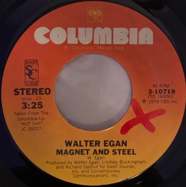 

7inch Record WALTER EGAN - Magnet And Steel / Tunnel O Love 310719 Columbia 1978 US Rock Used