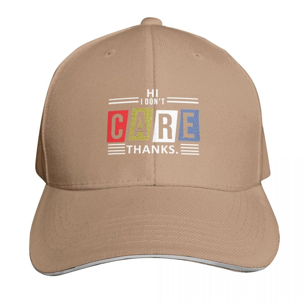 Hi I Dont Care Thanks Feelin Goodsarcasm Sarcastic Graphic Very Funny Baseball Cap Men Women Casual Summer Sport Sun Cap