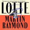 Lotte by Martin Raymond Paperback Book 9781738442119