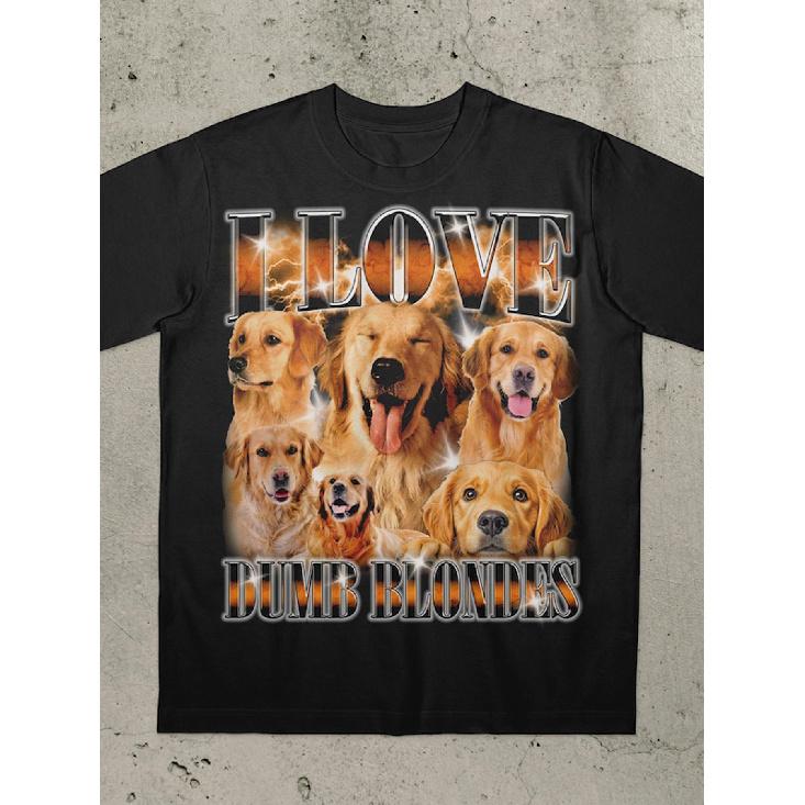 I Love Dumb Blondes Funny Dog T Shirt Golden Retriever Meme Lover Embarrassing