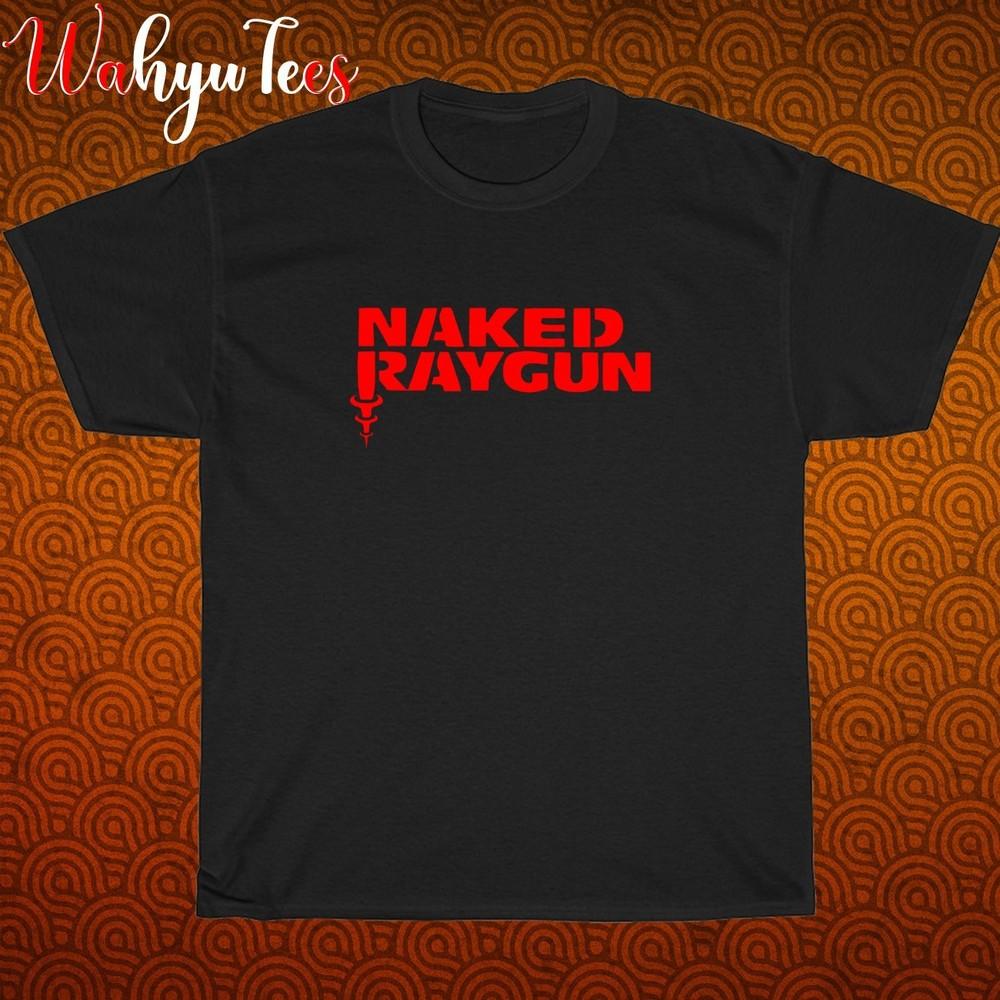 Naked Raygun Logo Black/Grey/Navy/White Size S-5XL Unisex T-Shirt