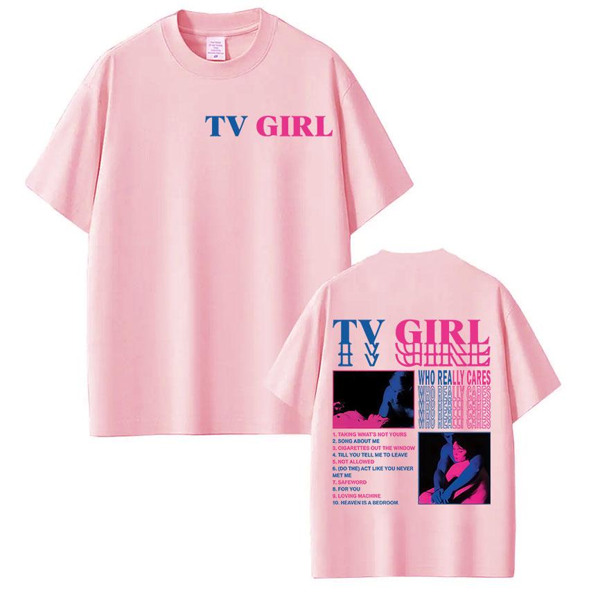 Tv Girl Whi Peally Cares Tour 2025 Album Graphic T-shirt Men Women Fashion Aesthetic T Shirts Casual Oversized Short Sleeve Tees