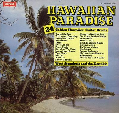 LP Plaat WOUT STEENHUIS THE KONTIKIS Hawaiian Paradise WW5106 Warwick Records 1981 VK Jazz Gebruikt