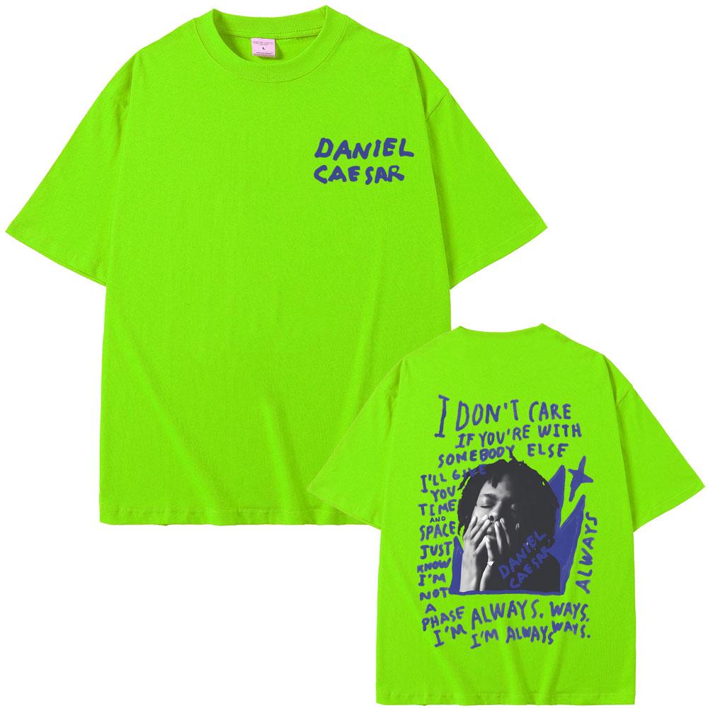 Daniel Caesar Never Enough Always Grafiskt tryck T-shirt Män Kvinnor Hip Hop Mode Oversize T-shirts Manlig Casual Bomulls T-shirt