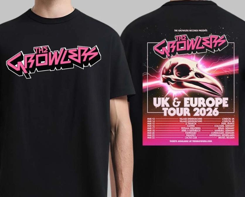 The Growlers UK And Europe Tour 2026 Schedule Dates Two Sided T-Shirt Unisex T-Shirt XXXXL