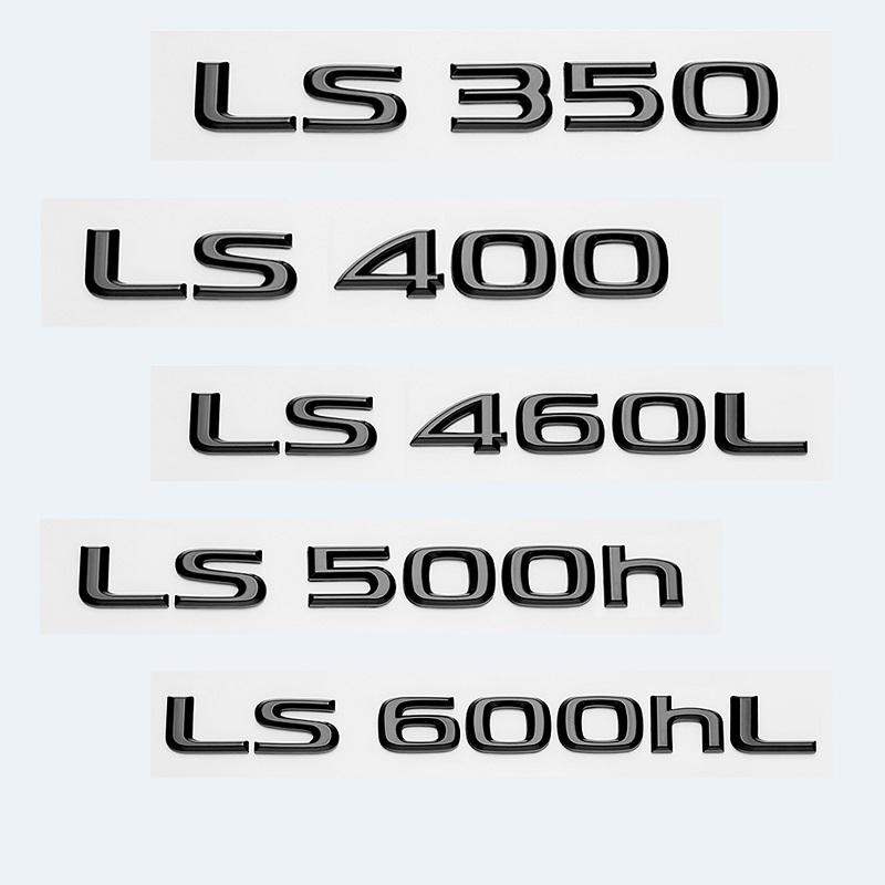 3D Letters Numbers LS350 LS400 LS460L LS500 LS500h LS600hL Chrome Black Emblem For Lexus Series Car Trunk Sticker AccessoriesDX7