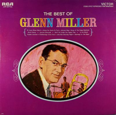 LP Record GLENN MILLER - The Best Of Glenn Miller LSP3377E RCA Victor 1965 US Jazz Used