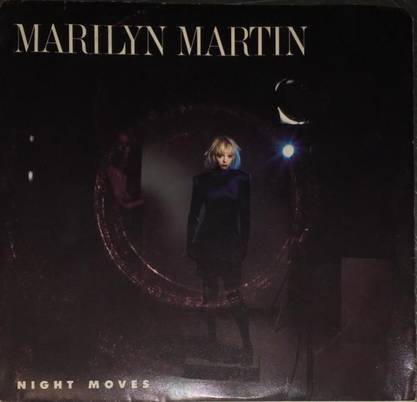 

7inch Record MARILYN MARTIN Night Moves 7894657 Atlantic 1985 Canada Rock Used