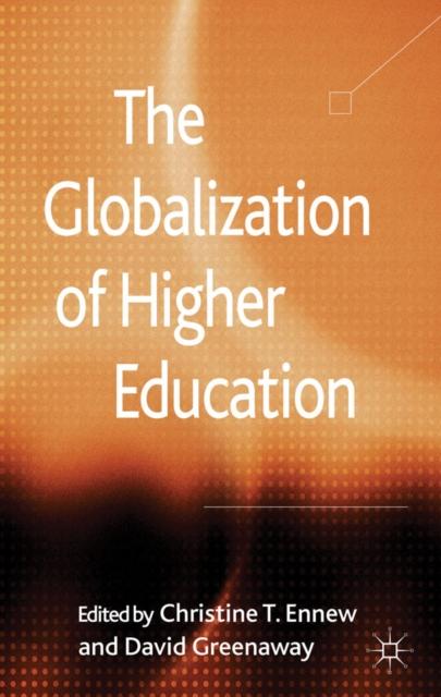 The The Globalization of Higher Education Book