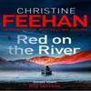 Red On the River by Christine Feehan Paperback Book 9780349432502