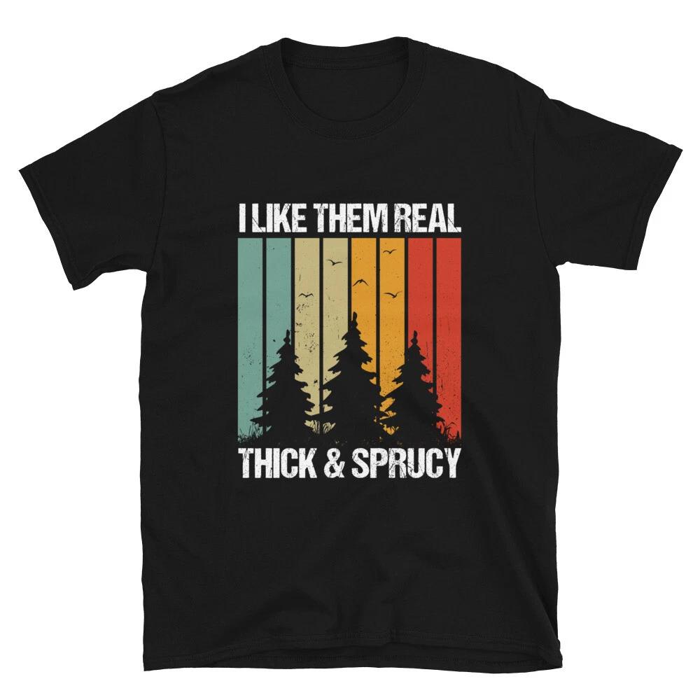 I Like Them Real Thick and Sprucey, Funny Retro Vintage Sunset Unisex T- Shirt XL