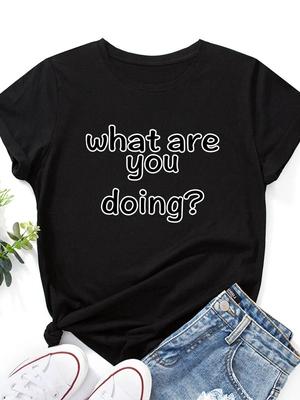 WAS MACHST DU Buchstabenaufdruck T-Shirt Damen Kurzarm O-Ausschnitt Lockeres T-Shirt Sommer Damen T-Shirt Tops Camisetas Mujer